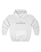 Load image into Gallery viewer, The Black Influencer Unisex Hooded Sweatshirt
