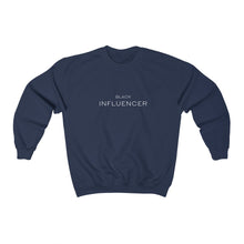 Load image into Gallery viewer, The Black Influencer Unisex Crewneck Sweatshirt